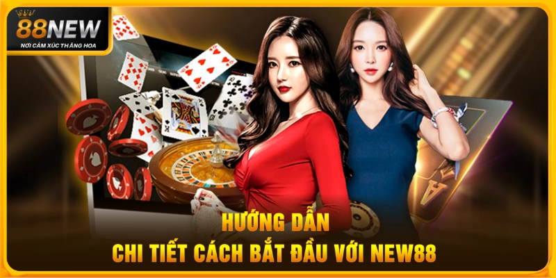 Hướng Dẫn Đăng Ký Tài Khoản Cá Cược Tại NEW88